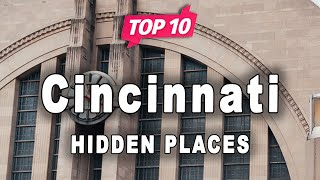 Top 10 Hidden Places to Visit in Cincinnati, Ohio | USA - English