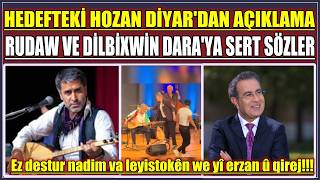 Hozan Diyardan Rudaw Ve Dilbixwin Daraya Sert Sözler 
