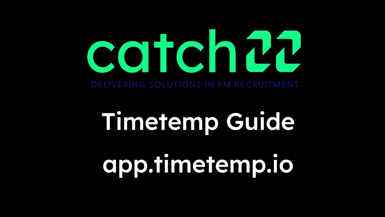Timetemp Website Guide - Catch22