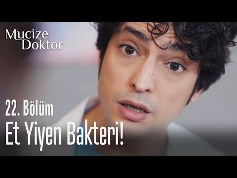 Et yiyen bakteri! - Mucize Doktor 22. Bölüm