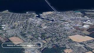 The history of Cambridge, Maryland