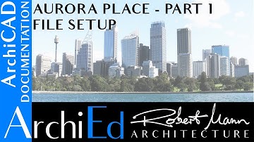 ArchiCAD Aurora Place 01 file setup
