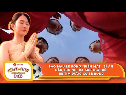 Bảo mẫu Lê Bống "BIẾN MẤT BÍ ẨN" các Cầu Thủ Nhí ra sức giải đố tìm cô Lê Bống | Best Cut