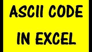 ASCII CODE IN EXCEL
