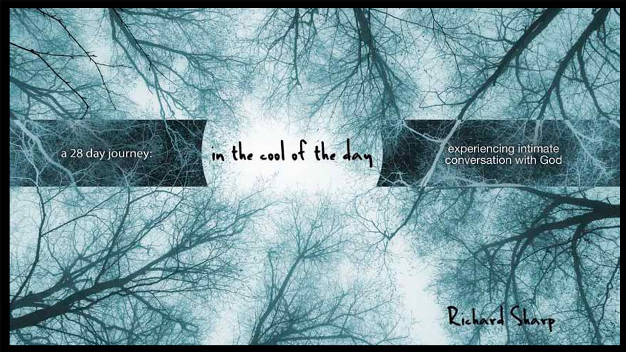 In the Cool of the Day / Pastor Richard Sharp / NCC EXPERIENCE 1.4.26