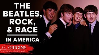 The Beatles, Rock, and Race in America