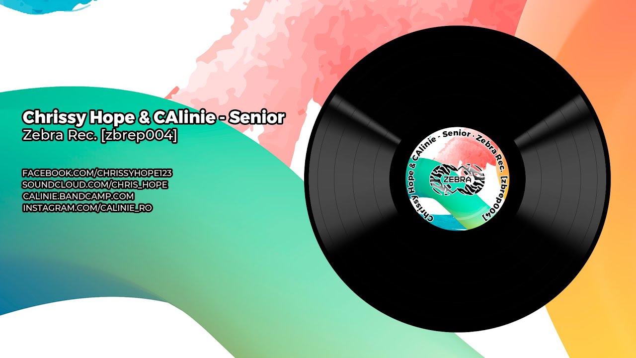 Chrissy Hope & CAlinie - Senior • Zebra Rec. [ZBREP004] • 2021