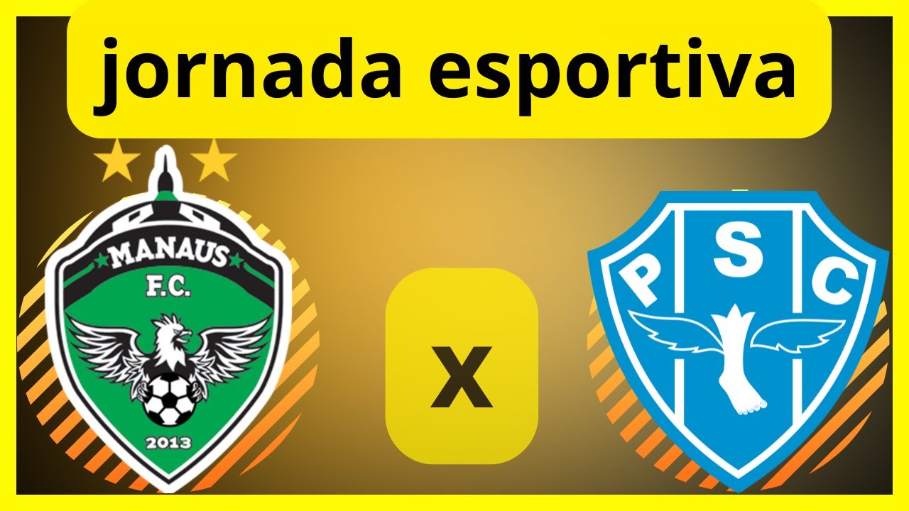 MANAUS FC X PAYSANDU- COPA DO VERDE 2025 - YouTube