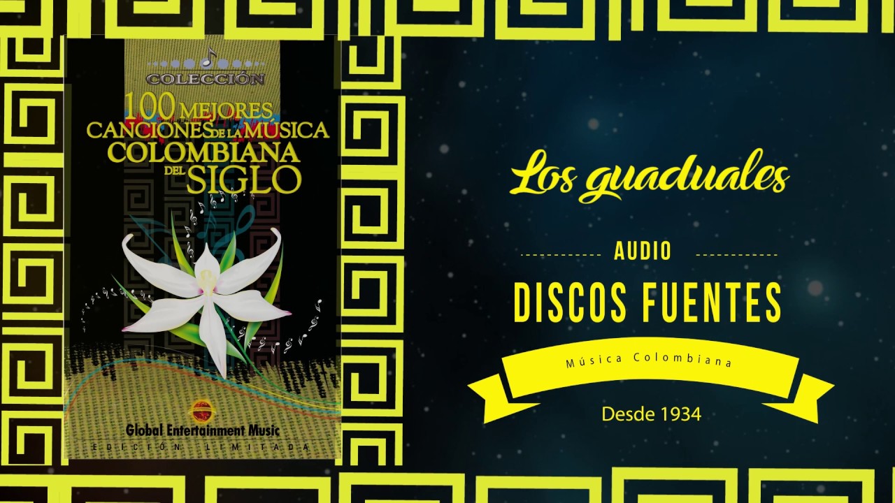 Watch Los Guaduales - Guardia e Hidalgo (Audio) | Discos Fuentes on YouTube Watch Los Guaduales - Guardia e Hidalgo (Audio) | Discos Fuentes on YouTube