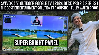 2024&#39;s Best Outdoor TV! - Sylvox 55&quot; Outdoor Google TV-2024 Deck Pro 2.0 Review &amp; Test (Rain Test)