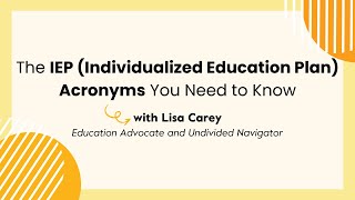 The IEP (Individualized Education Plan) Acronyms You Need to Know | IEP Basics