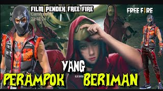 Film Pendek FF | Perampok Yang Beriman!!