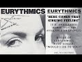 Eurythmics Here Comes That Sinking Feeling U K Unreleased Remix Version HQ Lyrics Included mp3