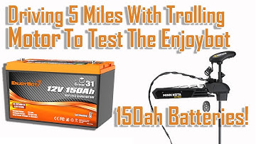 TESTING THE ENJOYBOT 150ah LITHIUM BATTERIES,  Putting Them To The Test, EP 4125