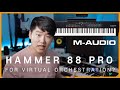 M-Audio Hammer 88 Pro Review (For Virtual Orchestration)