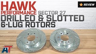 2004-2017 F150 Hawk Performance Sector 27 Drilled & Slotted 6-Lug Rotors - Rear Pair Review
