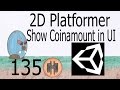 Unity2D Platformer Tutorial 009: How to show the Coinamount in the UI for Beginners