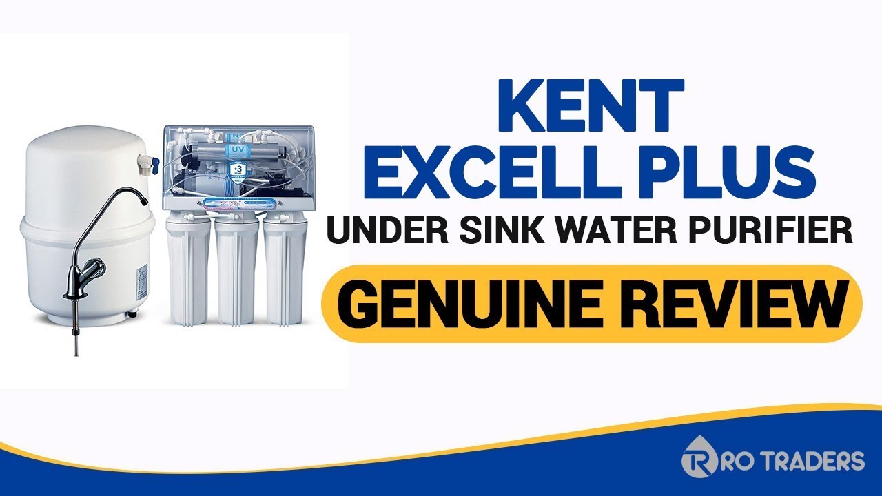KENT Excell Plus Under Sink RO Water Purifier Review, Customer Feedback