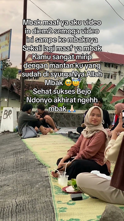 MAAF YA MBK NGEVIDIOIN DIAM'🙏🙏😞 #viralvideo #storywa #fyp
