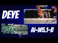 🔍Suite à la vidéo de la batterie DEYE 5 Kwh AI-W5.1-B🔋