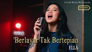 Berlayar Tak Bertepian - Ella | The Cover Version