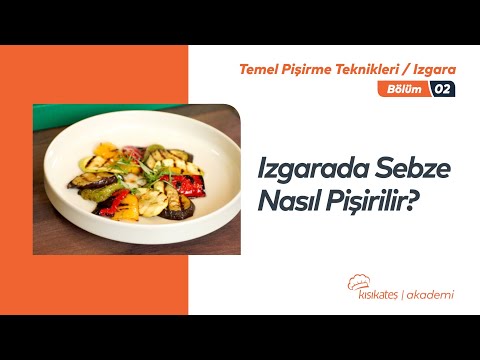 Video: Lezzetli ızgara Sebzeler Nasıl Pişirilir