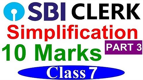 Simplification tricks for sbi clerk exam | Part 3 | Maths Class 7