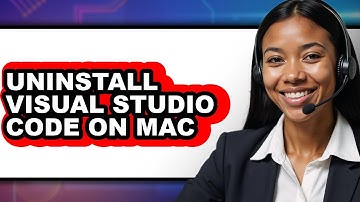 How to Uninstall Visual Studio Code on Mac - Full Guide