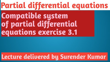 Compatible system of partial differential equations ba/Bsc second year exercise 3.1