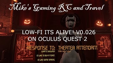 Low-fi VR. V0.026. Cyberpunk VR. Its Alive! On Oculus Quest 2. W/Link and MSI GE75 Raider Laptop.