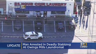 Man arrested in fatal stabbing at Owings Mills laundromat