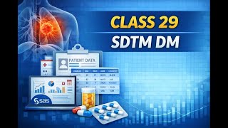 CLASS 29 SDTM DM ONCOLOGY