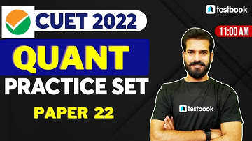 CUET General Test Preparation 2022 | CUCET Quantitative Aptitude Practice Set 22 | Rahul Meena Sir