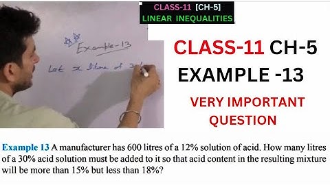 CLASS 11th MATHS | CH-5 | LINEAR INEQUALITIES |  EXAMPLE-13#maths