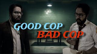 Good Cop vs Bad Cop!