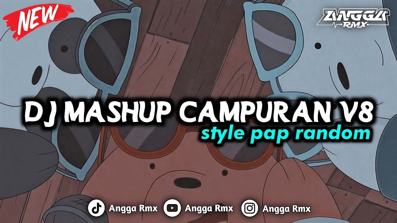 DJ MASHUP CAMPURAN V8 STYLE PAP RANDOM || COCOK BUAT NYANTAI KAWAN 🎟️