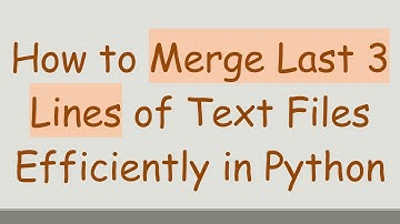 How to Merge Last 3 Lines of Text Files Efficiently in Python