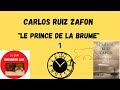 Le prince de la brume extrait 1  carlos ruiz zafn