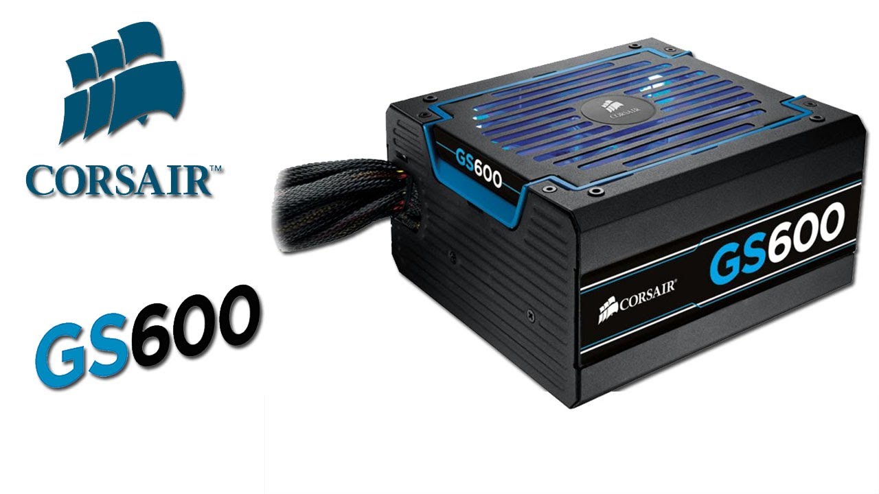 Corsair GS600 600 PSU - YouTube