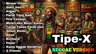 TIPE X COVER | SKA REGGAE SANTAI FULL BASS TEBAIK 2026 | ENAK BUAT SANTAI & KERJA