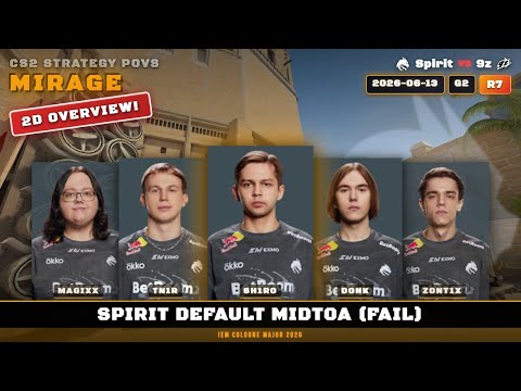 Spirit Default MidToA (fail), ruined tactic vs 9z - Mirage - IEM Cologne Major 2026