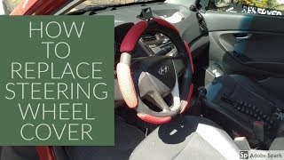 DIY STEERING WHEEL COVER REPLACEMENT (ENGLISH)