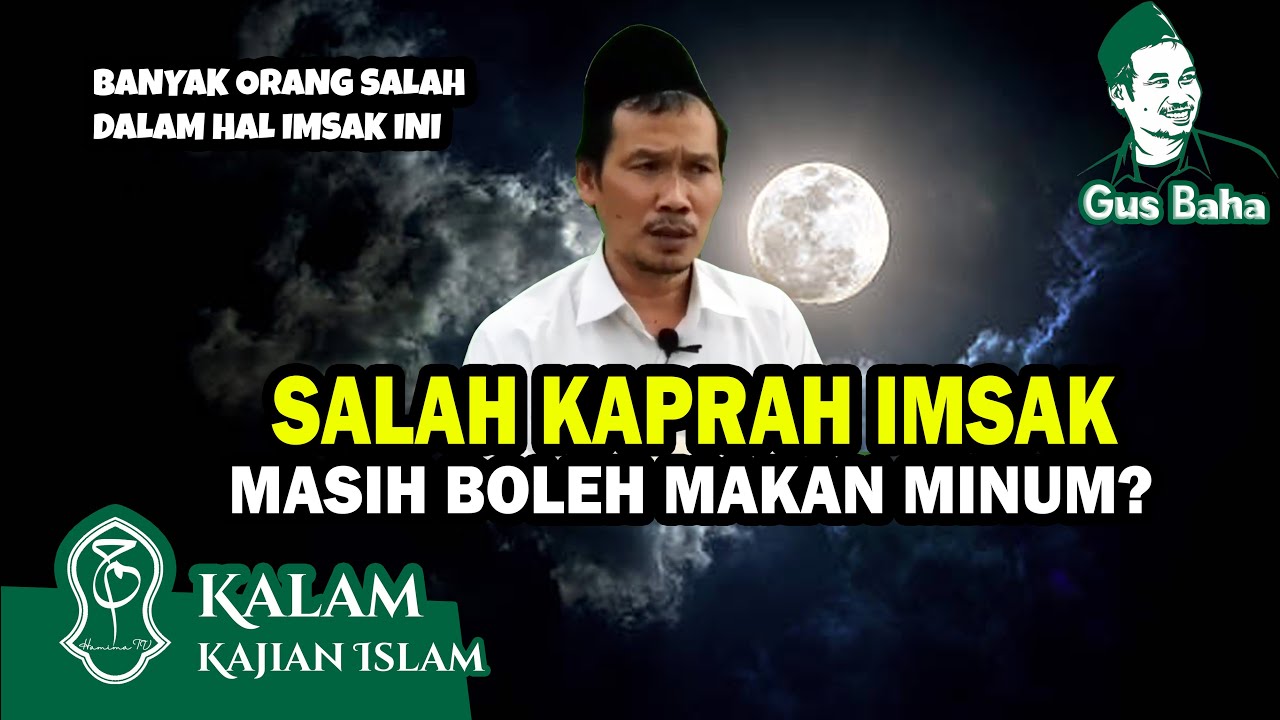 SALAH KAPRAH IMSAK! boleh makan minum? Gus Baha Spesial Ramadhan 2025