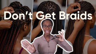 Reasons you'll never retain length with braids (specifically fine, type 4 natural hair girlies)