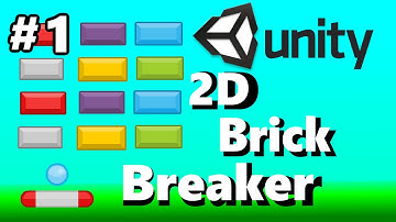 1.How To Build A 2D Game In Unity - 2D Brick Breaker Game In Unity