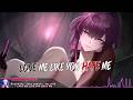 Nightcore Love Me Like You Hate Me Lyrics