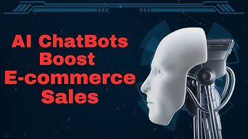 How AI Chatbots Increase Conversions on E-commerce Websites