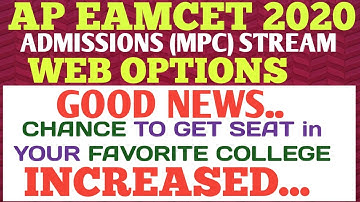 EAMCET WEB OPTIONS UPDATES..  CHANCES OF GETTING FAVORITE COLLEGE/ BRANCH  INCREASED...