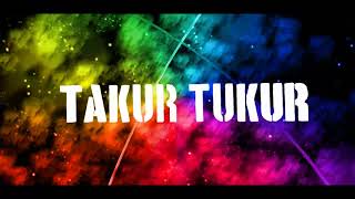 Takur Tukur  Chanel's 1st Intro..