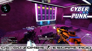 CSGO ZOMBIE ESCAPE ze_cyberpunk_x stage2